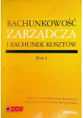 Rachunkowość zarządcza i rachunek kosztów, Tom 1
