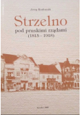 Strzelno pod pruskimi rządami