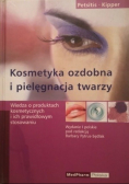 Kosmetyka ozdobna i pielęgnacja twarzy