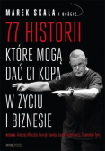 77 historii które mogą dać Ci kopa w życiu i biznesie
