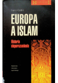Europa a islam Historia nieporozumienia