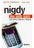 Nigdy nie jedz sam czyli sekrety sukcesów w biznesie