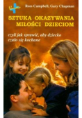 Sztuka okazywania miłości dzieciom