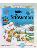 Chilly the snowman