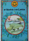 W wodzie i na Lądzie