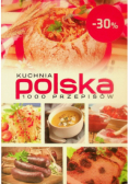 Kuchnia Polska 1000 przepisów