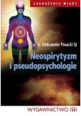 Zagrożenia Wiary Neospirytyzm i pseudopsychologie