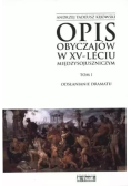 Opis obyczajów w XV leciu miedzysojuszniczym  4 części