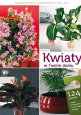 Kwiaty w Twoim domu