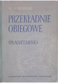 Przekładnie obiegowe planetarne