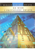 XX wiek i przyszłość świata
