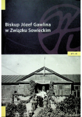 Biskup Józef Gawlina w Związku Sowieckim