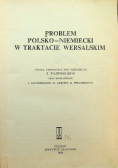 Problem polsko - niemiecki w traktacie wersalskim