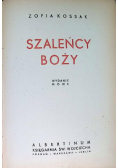 Szaleńcy Boży 1947 r.