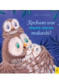 Kocham was równie mocno, maluszki!