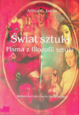 Świat sztuki Pisma z filozofii sztuki