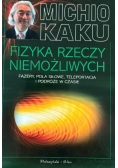 Fizyka rzeczy niemożliwych