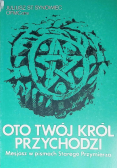 Oto twój król przychodzi