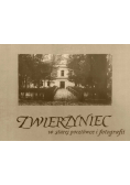 Zwierzyniec w starej pocztówce i fotografii