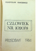 Człowiek nr 102078