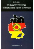 Polityka bezpieczeństwa energetycznego Niemiec w XXI wieku