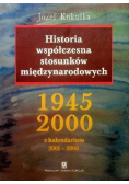 Historia współczesna stosunków międzynarodowych 1945  2000