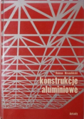 Konstrukcje aluminiowe