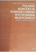 Polskie koncepcje powszechnego wychowania muzycznego
