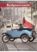 Bydgoszczanie o wolności