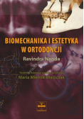 Biomechanika i estetyka w ortodoncji