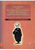 Historyczne podstawy teorii organizacji szkolnictwa w Polsce