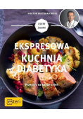 Ekspresowa kuchnia diabetyka przepisy na każdy dzień