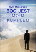 Bóg jest moim kumplem
