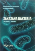 Zakazana bakteria Tajemnica zdrowia