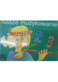 Nasze muzykowanie