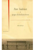 Pan Tadeusz i jego dziedzictwo