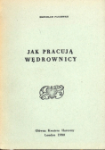 Jak pracują wędrownicy
