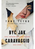 Być jak Caravaggio. Życie i oszustwa genialnego fałszera dzieł sztuki