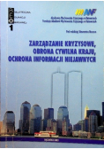 Zarządzanie kryzysowe obrona cywilna kraju ochrona informacji niejawnych