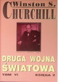 Druga Wojna Światowa Tom VI Księga 2