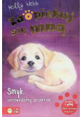Zaopiekuj się mną. Smyk, uprowadzony szczeniak