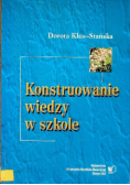 Konstruowanie wiedzy w szkole