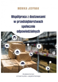 Współpraca z dostawcami w przedsiębiorstwach.. Monika Jedynak