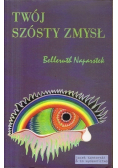 Twój szósty zmysł