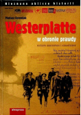 Westerplatte w obronie prawdy