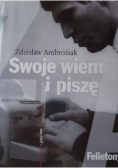 Swoje wiem i piszę