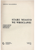 Stare miasto we Wrocławiu