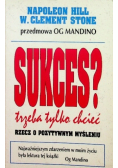 Sukces trzeba tylko chcieć