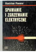 Spawanie i zgrzewanie elektryczne