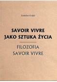 Savoir vivre jako sztuka życia Filozofia savoir vivre